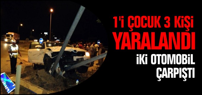 1’İ ÇOCUK 3 YARALI