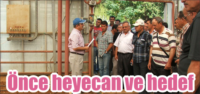 ÖNCE HEYECAN VE HEDEF