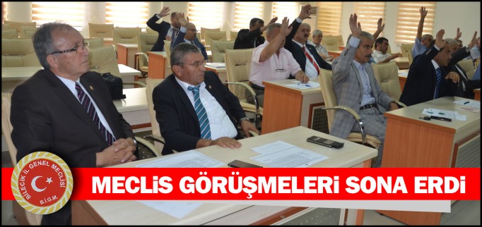 MECLİS GÖRÜŞMELERİ SONA ERDİ