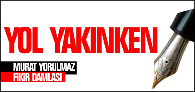 YOL YAKINKEN