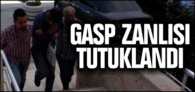 GASP ZANLISI TUTUKLANDI