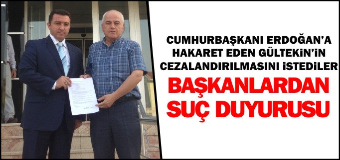 BAŞKANLARDAN SUÇ DUYURUSU