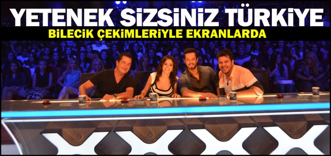 YETENEK SİZSİNİZ TÜRKİYE, BİLECİK ÇEKİMLERİYLE EKRANLARDA