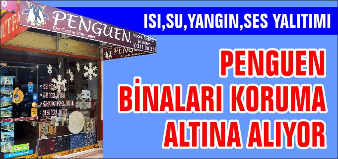 PENGUEN BİNALARI KORUMA ALTINA ALIYOR