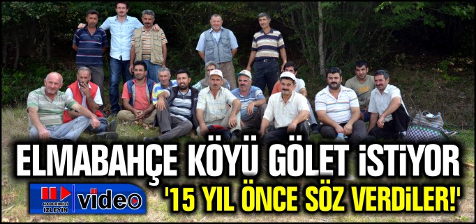 ELMABAHÇE KÖYÜ GÖLET İSTİYOR