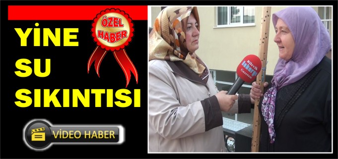 ’SUSUZ KALMAK ÇOK ZOR’