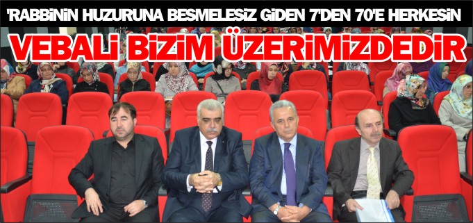 ’VEBALİ BİZİM ÜZERİMİZDEDİR’