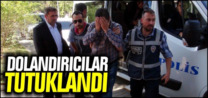 DOLANDIRICILAR TUTUKLANDI