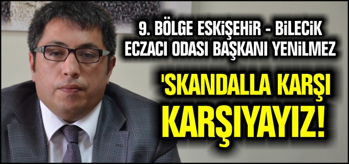 ’SKANDALLA KARŞI KARŞIYAYIZ’