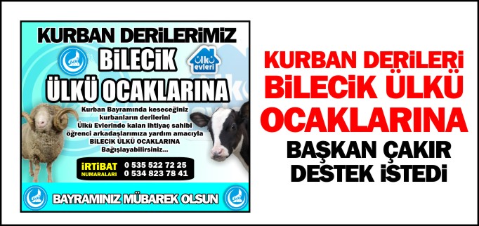 KURBAN DERİLERİ BİLECİK ÜLKÜ OCAKLARINA