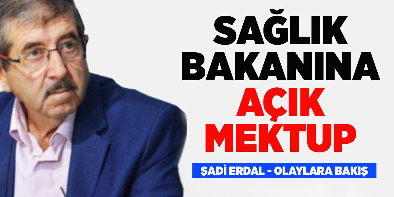 Sağlık Bakanına açık mektup