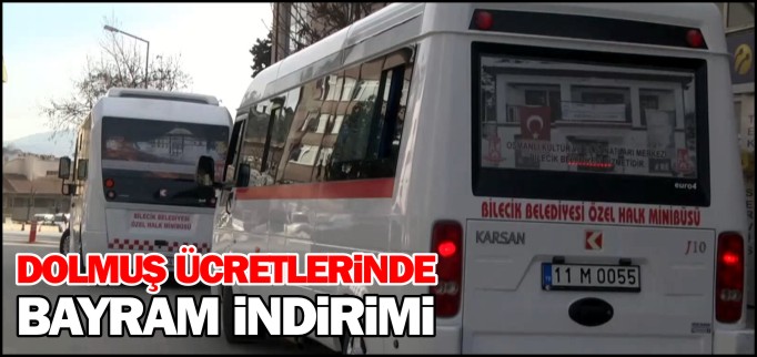 DOLMUŞ ÜCRETLERİNDE BAYRAM İNDİRİMİ