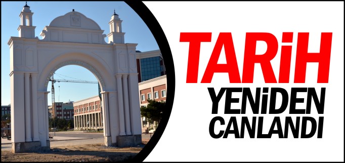 TARİH YENİDEN CANLANDI