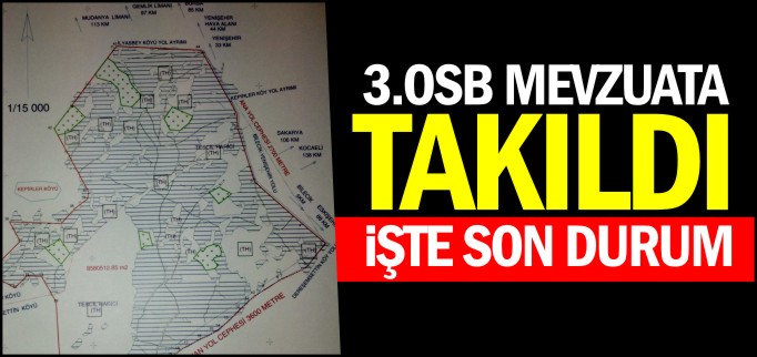 3.OSB MEVZUATA TAKILDI