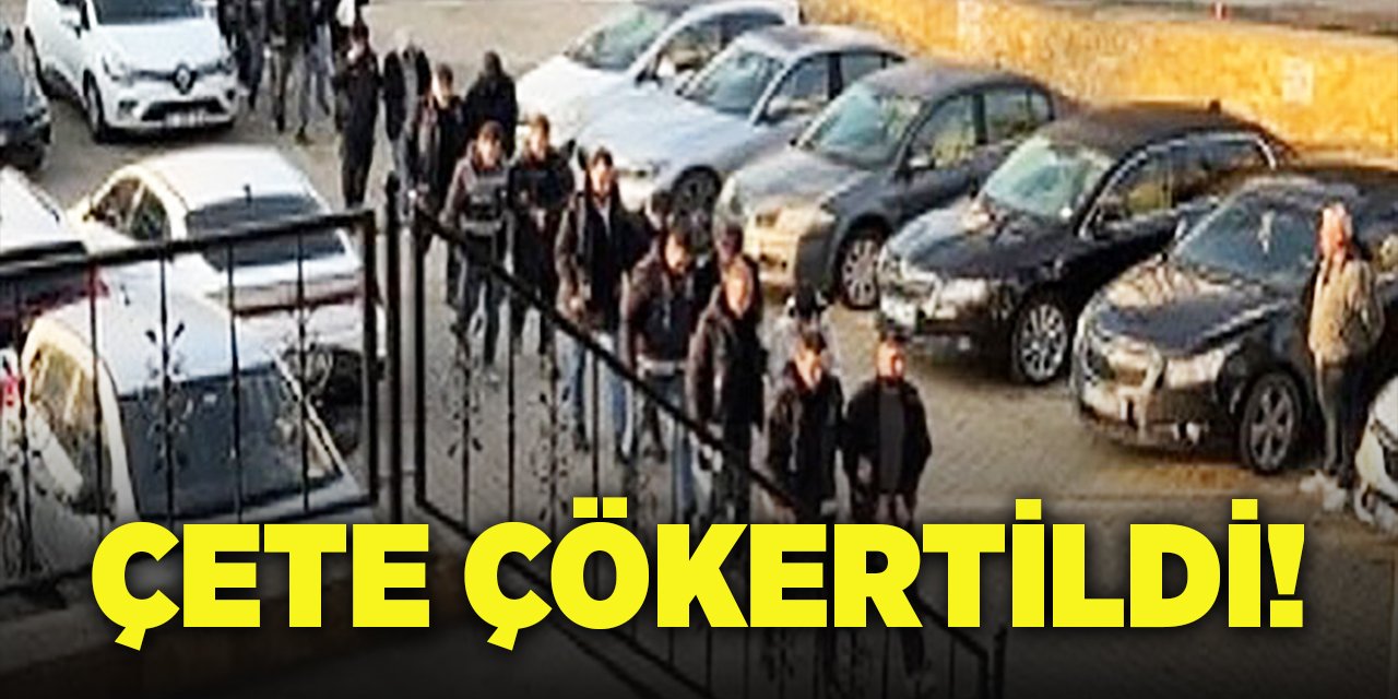Çete Çökertildi!