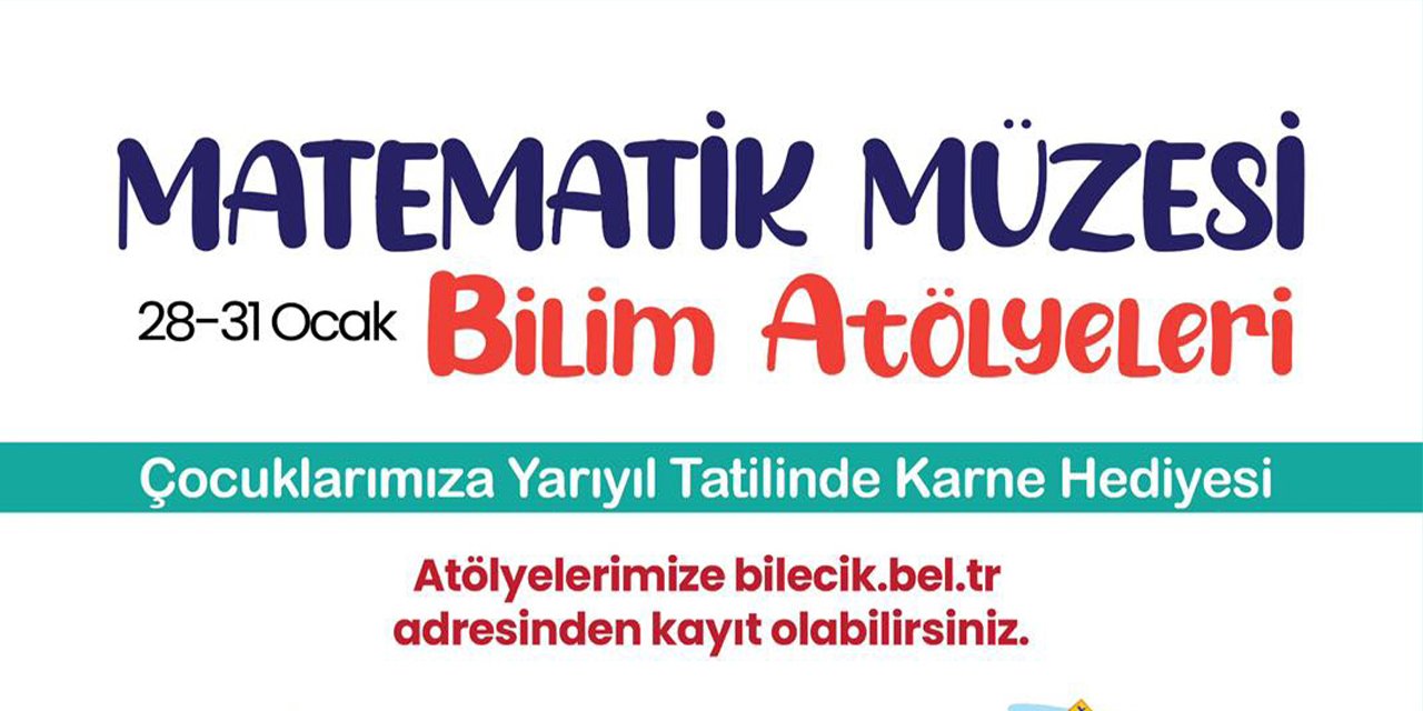 Bilecik'te Bilim Atölyeleri Başlıyor