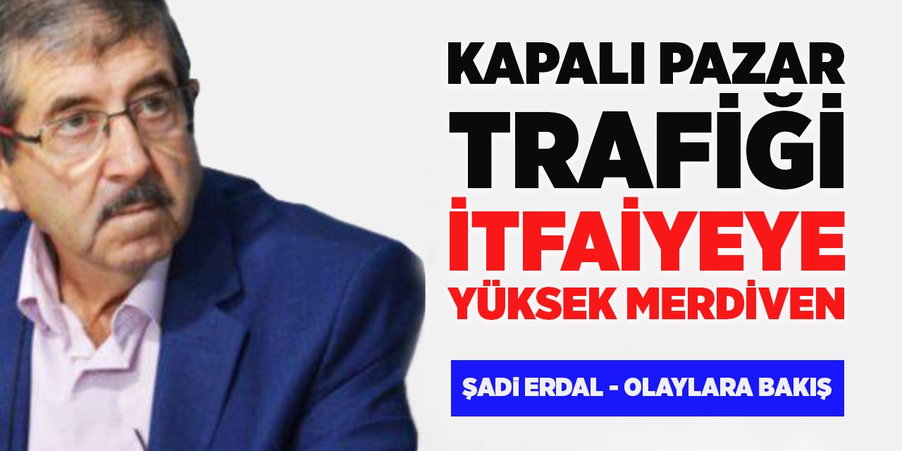 Kapalı Pazar Trafiği, İtfaiyeye Yüksek Merdiven