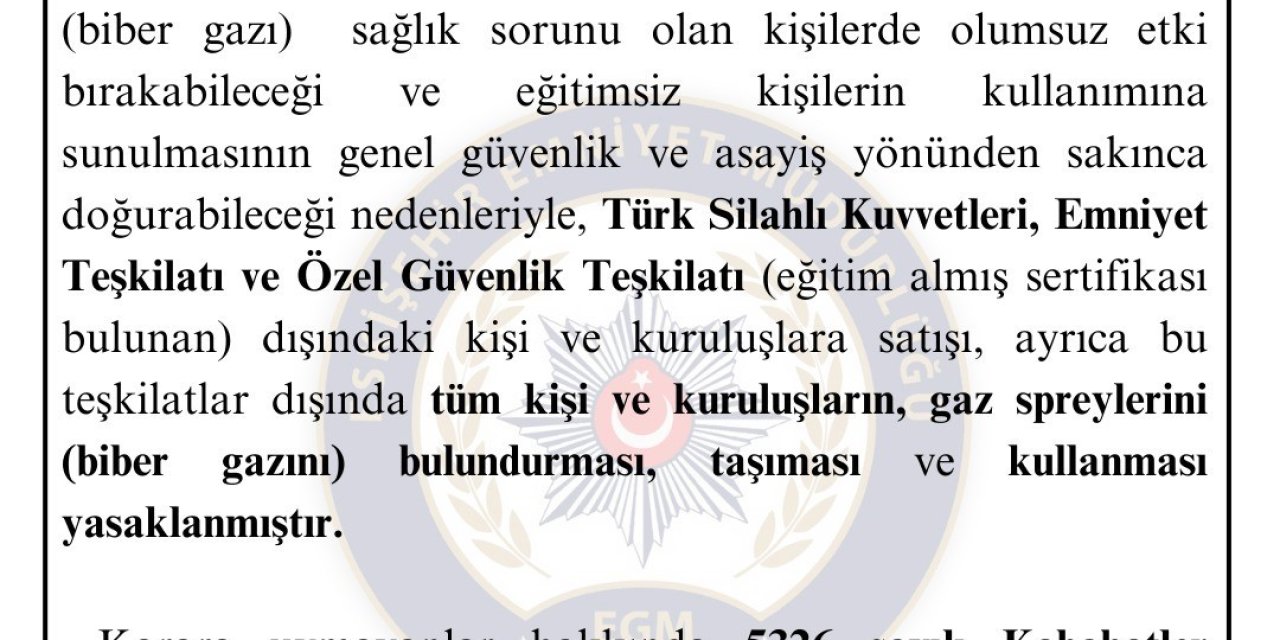 Biber Gazı Taşımak Yasaklandı