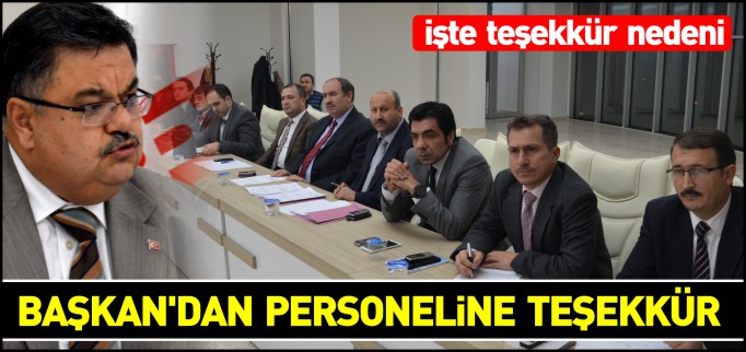 BAŞKAN YAĞCI’DAN PERSONELİNE TEŞEKKÜR EDİYORUM
