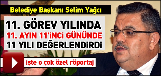 11.11’DE 11 YILI DEĞERLENDİRDİ