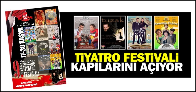 TİYATRO FESTİVALİ KAPILARINI AÇIYOR
