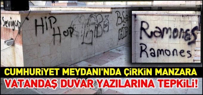 VATANDAŞ DUVAR YAZILARINA TEPKİLİ!