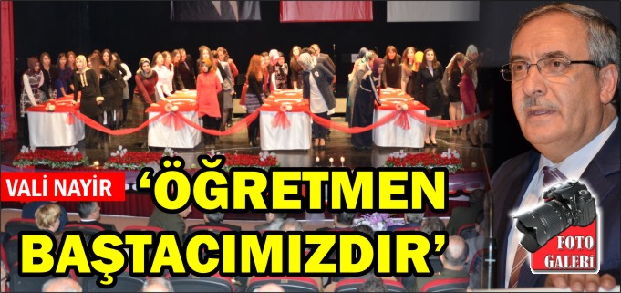 "ÖĞRETMEN BAŞTACIMIZDIR"