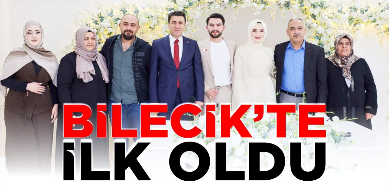 Bilecik'te ilk oldu