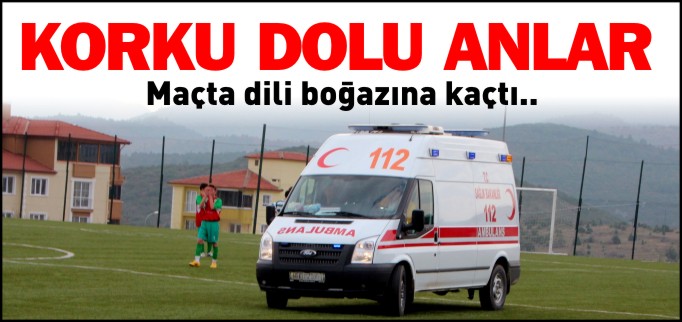 U-17 MAÇINDA KORKUTAN ANLAR