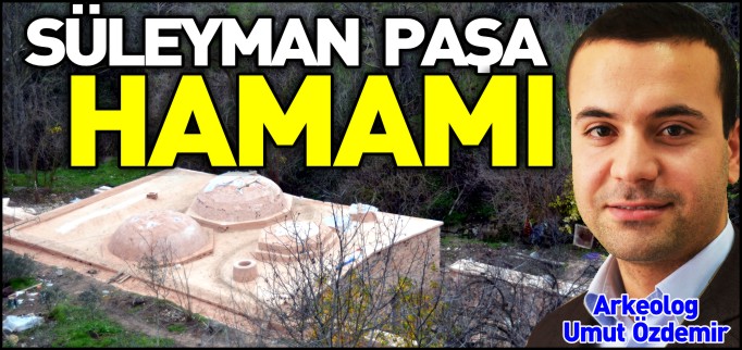 SÜLEYMAN PAŞA HAMAMI