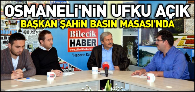 OSMANELİ’NİN UFKU AÇIK