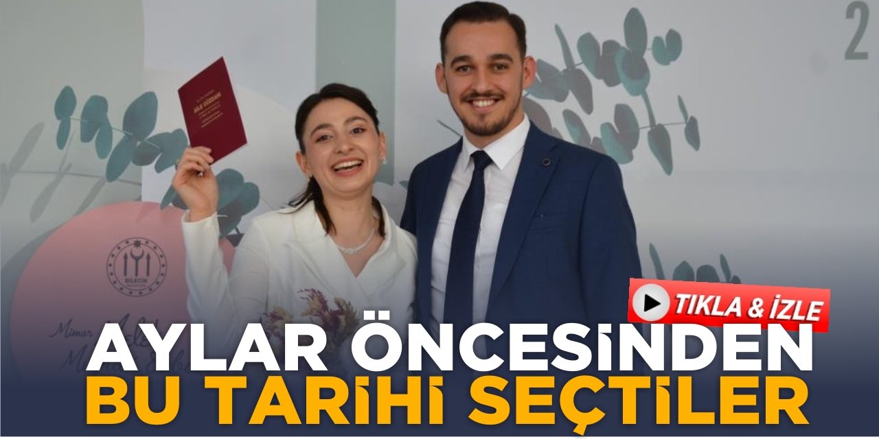 Aylar Öncesinden Bu Tarihi Seçtiler