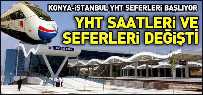 YHT SAATLERİ VE SEFERLERİ DEĞİŞTİ