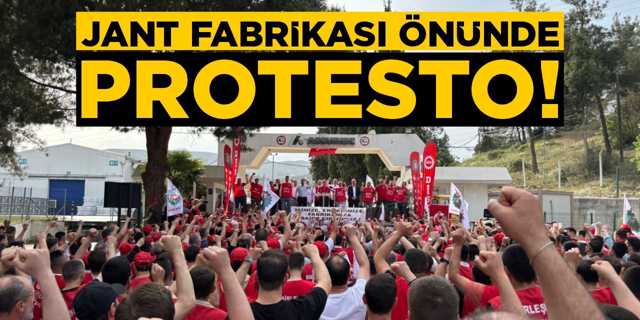 Jant fabrikası önünde protesto!