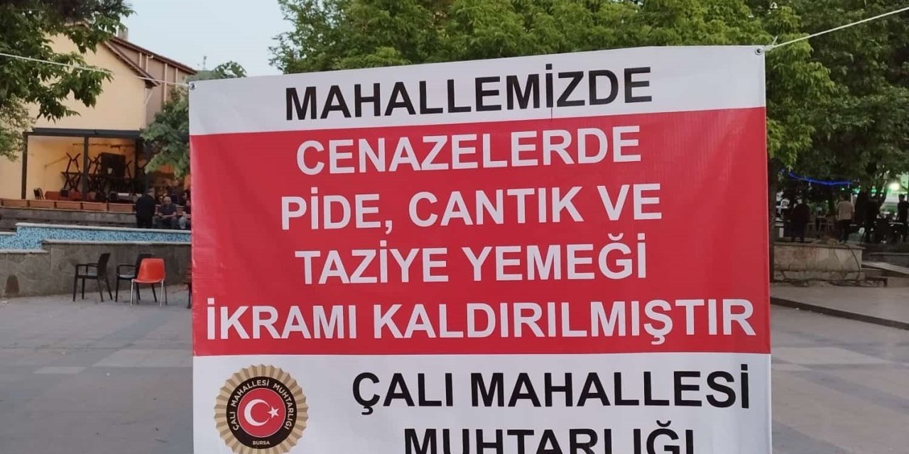 O Mahallede Cenazelerde Yemek İkramı Kaldırıldı