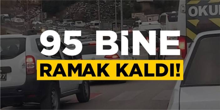 95 bine ramak kaldı!