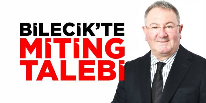 Bilecik'te miting talebi