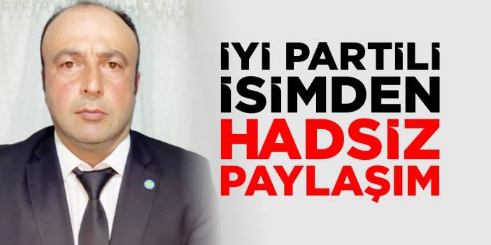 İYİ Partili isimden hadsiz paylaşım
