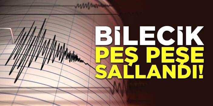 Bilecik Peş Peşe Sallandı!