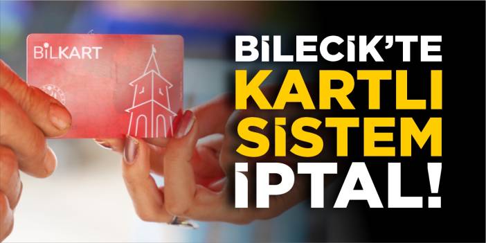 Bilecik’te Kartlı Ulaşım Sistemi Mahkeme Kararıyla İptal Edildi