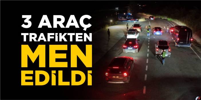 Bilecik'te 3 araç trafikten men edildi