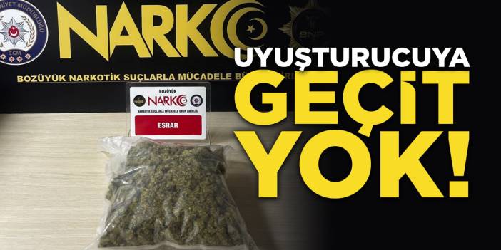Uyuşturucuya Geçit Yok!