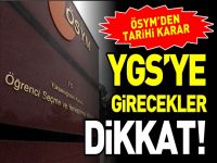 YGS´YE GİRECEKLER DİKKAT!