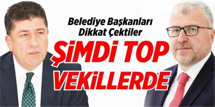 Şimdi top vekillerde!