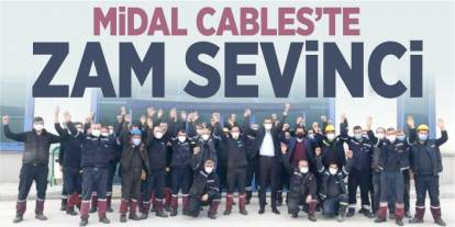 Midal Cables'te zam sevinci