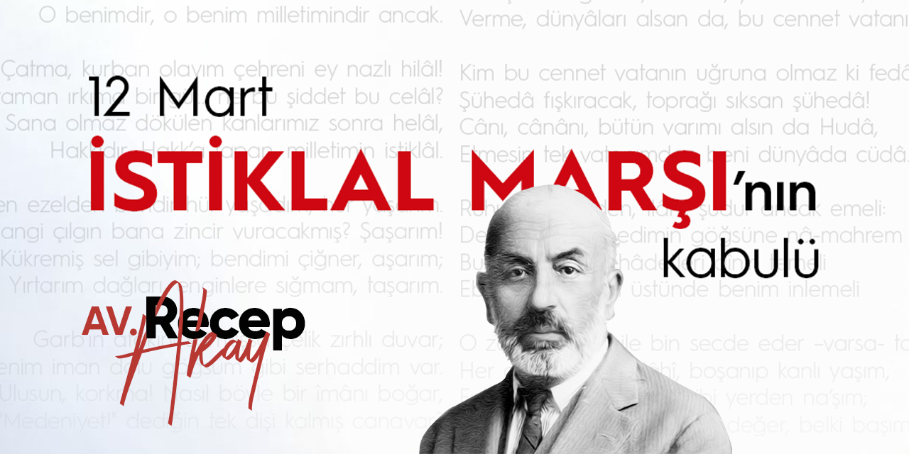 12-mart-istiklal-marsinin-kabulu-kutlu-olsun-av-recep-akay.jpg