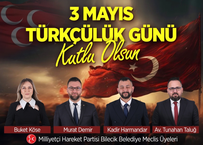 mhp-bilecik-belediye-meclisi-uyeleri-3-mayis-turkculuk-gunu-kutlama-ilani1.jpg