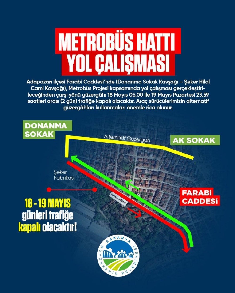 İki Gün Boyunca Trafiğe Kapalı Olacak