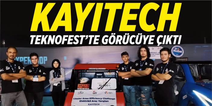 Kayıtech, Teknofest’te görücüye çıktı