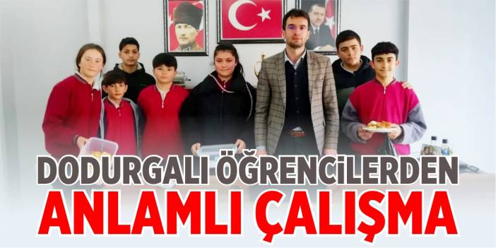 Dodurgalı öğrencilerden anlamlı çalışma